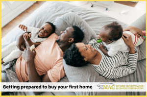 Getting prepared to buy your first home