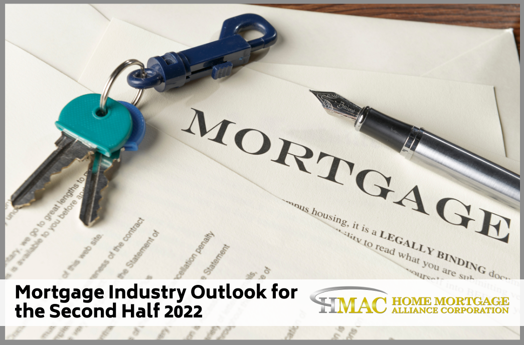 Mortgage Industry Outlook for the Second Half 2022