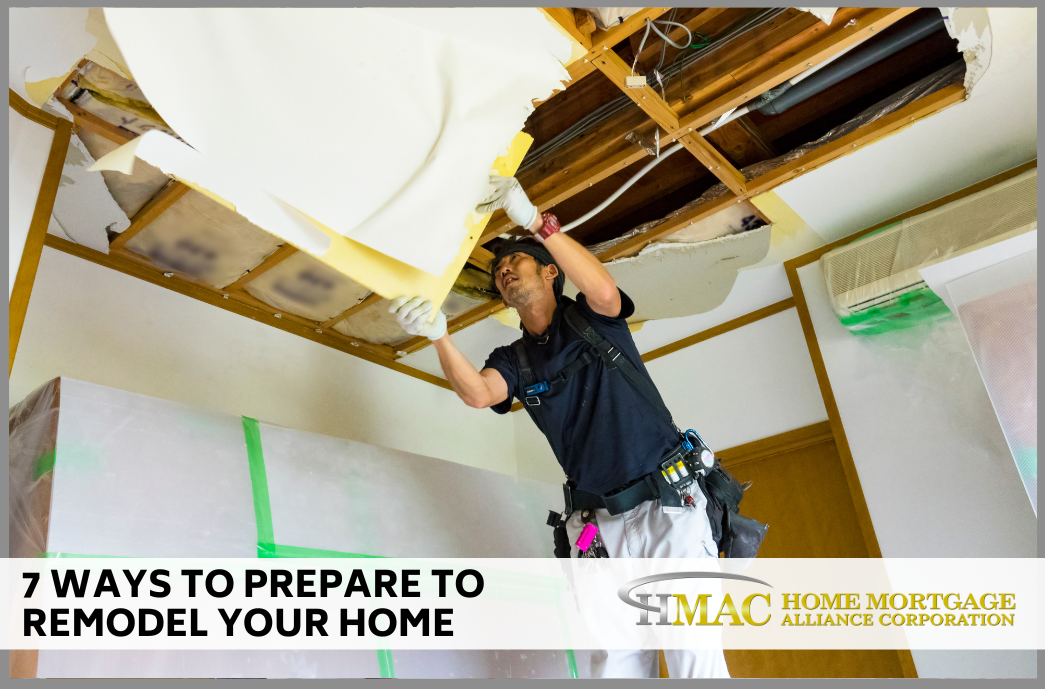7 Ways to Prepare to Remodel Your Home If You Act As Your Own General Contractor